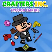 Crafters Inc: Tycoon Empire